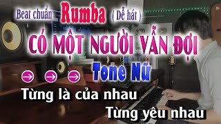 [ Karaoke Rumba ] Tone Nữ Có Một Người Vẫn Đợi - Ngân Ngân