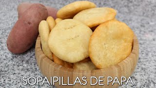 Las exquisitas SOPAIPILLAS DE PAPA 🥔 (4 ingredientes), ¿las has probado? - Come como príncipe