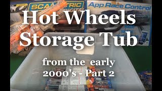 A Hot Wheels Storage Tub from 2000s - Part 2