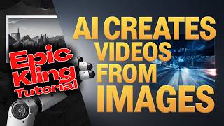 AI Creates Videos from Images - Epic Kling Tutorial