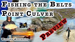 Preview - Fishing the Belts - Point Culver Western Australia