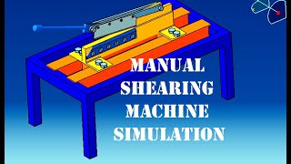 Manual Shearing Machine Simulation on CATIA V5 | Simple Shearing Machine Animation