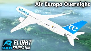 Air Europa Longhaul flight! (Long Livestream) 🔥 RFS Real Flight Simulator Stream