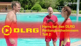 Harro Füllgrabe bei den DLRG Rettungsschwimmern – Teil 2