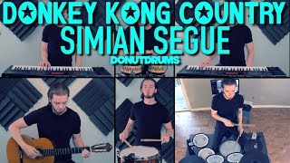 Donkey Kong Country | Simian Segue [Drum/Guitar/Bass/Keyboard Cover] DonutDrums