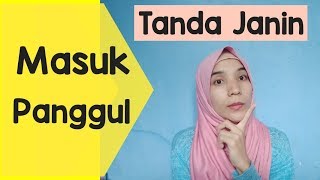 Tanda Janin Masuk Panggul