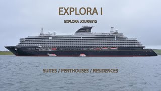 EXPLORA I  Explora Journeys - A tour of Suites and Residences on board this new cruise line.