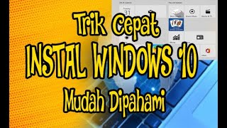 Tutorial Instal Windows 10 Lengkap