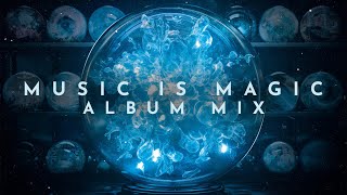 KELTEK - Music Is Magic | Album Mix