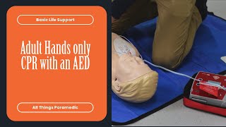 Adult Hands only CPR with an AED