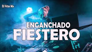 ENGANCHADO FIESTERO - 2021 - 2022 / MIX REGGAETON #02 Dj Victor Mix