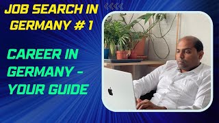 JobSearch in Germany #1 | Job Search Guide in Germany | Job search an Introduction | JustGermany.net