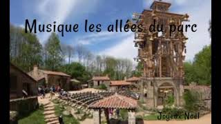 Les allées de parc - Puy du Fou - Musique