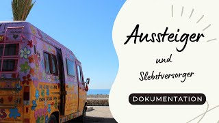 Doku - Aussteiger und Selbstversorger