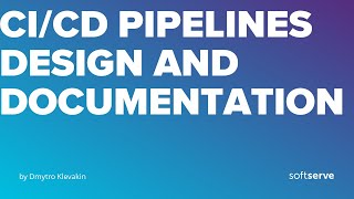 DEVOPS PIPELINES DESIGN AND DOCUMENTATION by Dmytro Klevakin