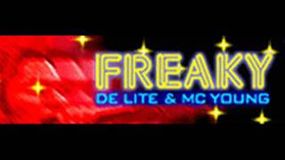 DE LITE & MC YOUNG - FREAKY (HQ)