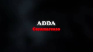 ADDA - Cenusareaso 🔊 (slowed + reverb)