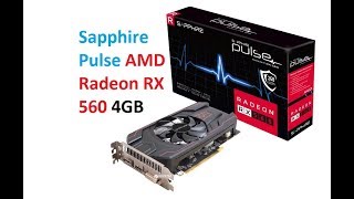 Видеокарта Sapphire Pulse Radeon RX 560 4GB GDDR5. Анбоксинг