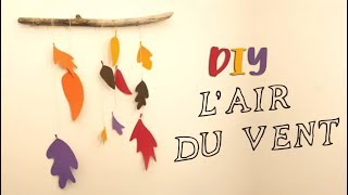 DIY - Déco L'air du vent