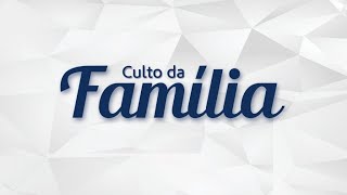 Culto Da Família | IEVADECS | 17.04.2022