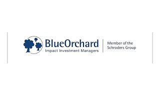 Growing Impact Report - Principle 5 - Case #20: BlueOrchard