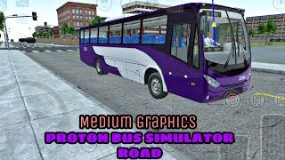 #1| Proton Bus simulator Road | Android Gameplay | Medium Graphics !!