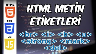 Temel HTML Etiketleri | Sıfırdan Web Sitesi Yapımı #3