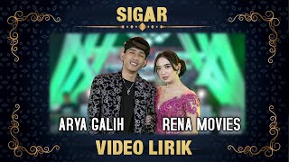 Sigar - Rena Movies Feat Arya Galih - The Pangestu  (Official Lyric Video)