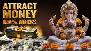 Quick Money Attraction Mantra! Ganessh Money Mantra! Fast Attract Luck, Prosperity & Wealth!