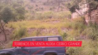 VENTA DE TERRENOS, ALDEA CERRO GRANDE!.