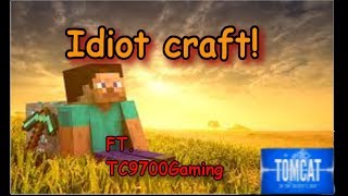 IDIOT CRAFT|V2| EP 5