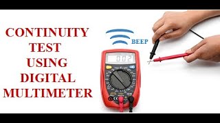 How to check Continuity with Digital Multimeter|Continuity test | Component Testing Part - 3