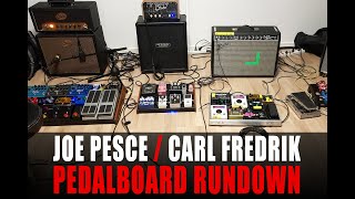 Joe Pesce and Carl Fredrik Pedalboard Rundown Dec 2018