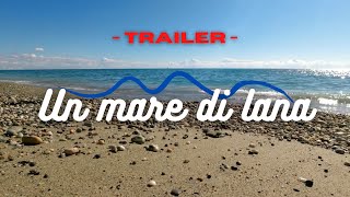 Trailer del canale "Un mare di lana" - Edizione 2021