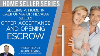 Accepting an Offer and Opening Escrow (Home Seller Series - Video 9)