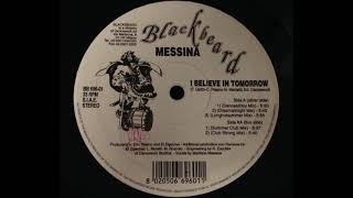 Messina - I Believe In Tomorrow