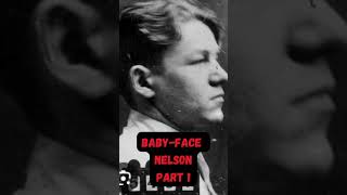 Bank Robber and Gangster Baby face Nelson part 1  #truecrime #criminal #gangsters #robbers