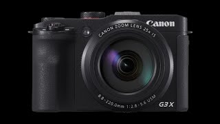 Canon PowerShot G3X First Test | Overview | Preview | Beginners Video