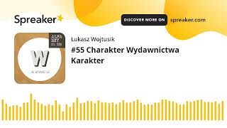 #55 Charakter Wydawnictwa Karakter