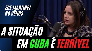 A REALIDADE ATUAL DE CUBA – Zoe Martinez no Vênus