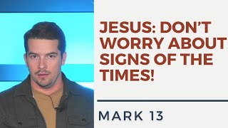 What Did Jesus Say About Signs of the End Times? (Mark 13) - Sermon Clip