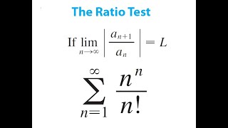 Applying Ratio Test for Series n^n/n!  L=e Is More Than 1