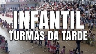 Festa Junina 2017 - INFANTIL (Turmas da Tarde)