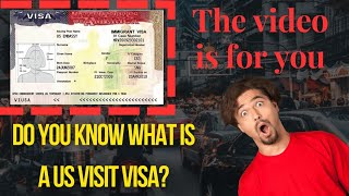 What you need to know about a visit visa to the US.