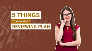 5 things to know about reviewing plan