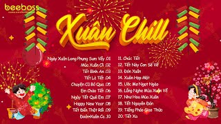 Nhạc Xuân Chill 2025 - Nhạc Tết EDM Tik Tok 2025 Nhẹ Nhàng Cực Chill - Ngày Xuân Long Phụng Sum Vầy