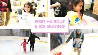 DITL | ADDYS FIRST HAIRCUT + ICE SKATING !