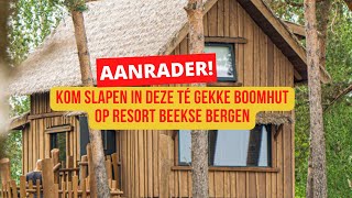 Aanrader → Kom slapen in deze té gekke boomhut op Safari Resort Beekse Bergen