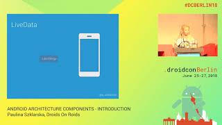 #DCBerlin18 104 Szklarska Android Achritecture Components   Introduction DAY1