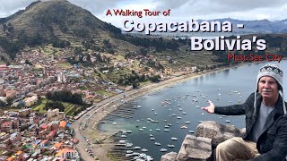 A Walking Tour of Copacabana - Bolivia’s Must-See City